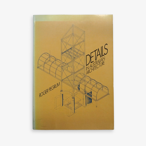Details in Australian Architecture (First Edition)