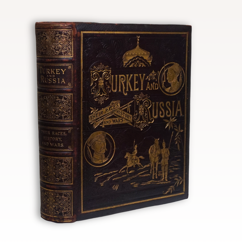 Turkey and Russia (Victorian Leatherbound Edition)