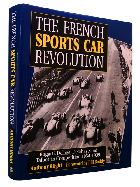 The French Sports Car Revolution (Limited First Edition)