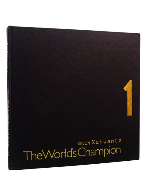 Kevin Schwantz: The World's Champion (First Edition)