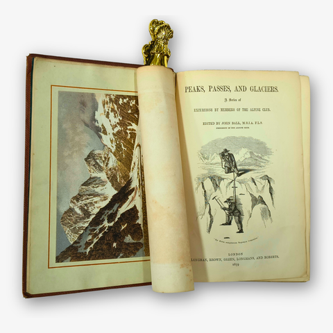 PEAKS, PASSES, AND GLACIERS (First Edition)