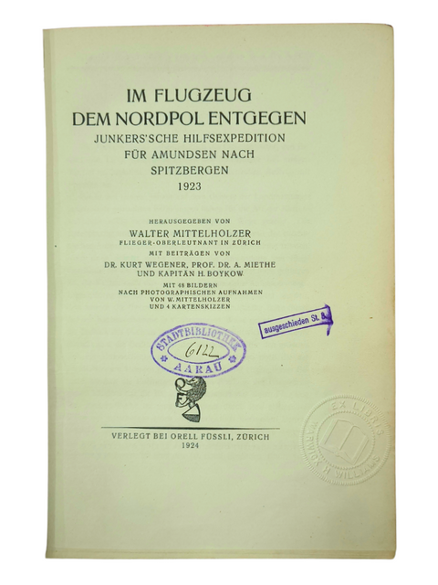 Im Flugzeug dem Nordpol Entgegen (First Edition)