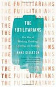The Futilitarians