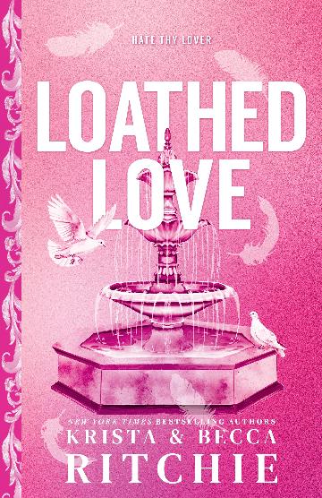 Loathed Love