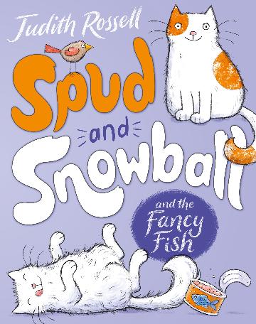 Spud and Snowball and the Fancy Fish (Spud and Snowball, #1): A hilarious illustrated fiction book for emerging readers and cat lovers, new in 2025
