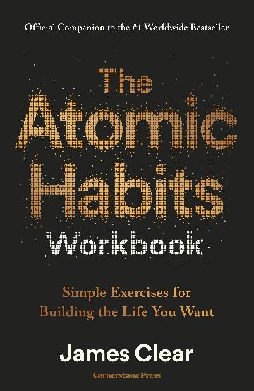 The Atomic Habits Workbook
