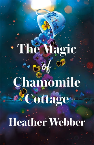 The Magic of Chamomile Cottage