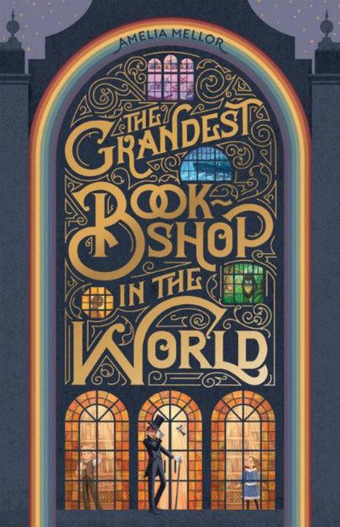 The Grandest Bookshop in the World by Amelia Mellor - 9781925972955