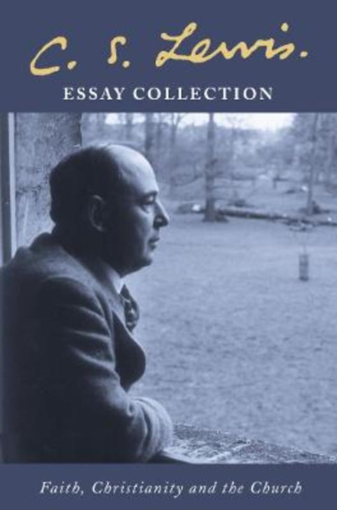 C. S. Lewis Essay Collection by C. S. Lewis - 9780007136537