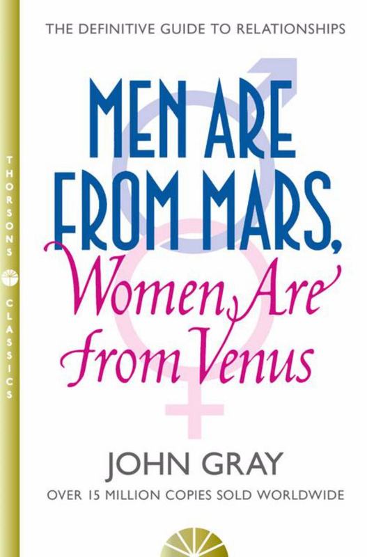 Men Are from Mars, Women Are from Venus by John Gray - 9780007152599