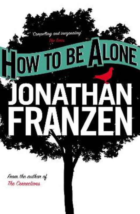 How to be Alone by Jonathan Franzen - 9780007153589