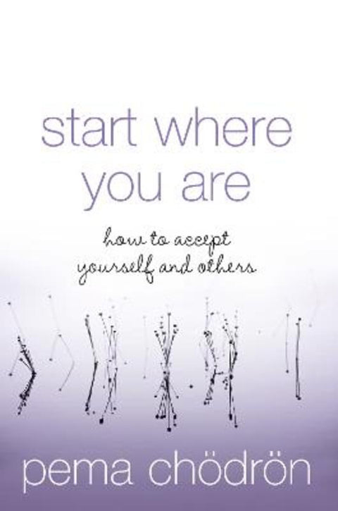 Start Where You Are by Pema Choedroen - 9780007190621