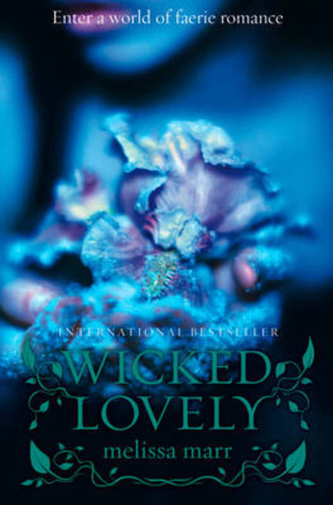 Wicked Lovely by Melissa Marr - 9780007263073
