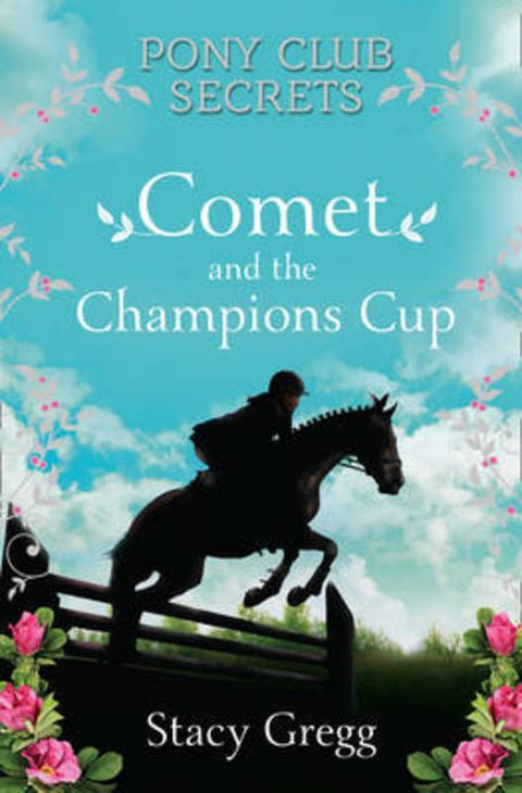 Comet and the Champion's Cup by Stacy Gregg - 9780007270309