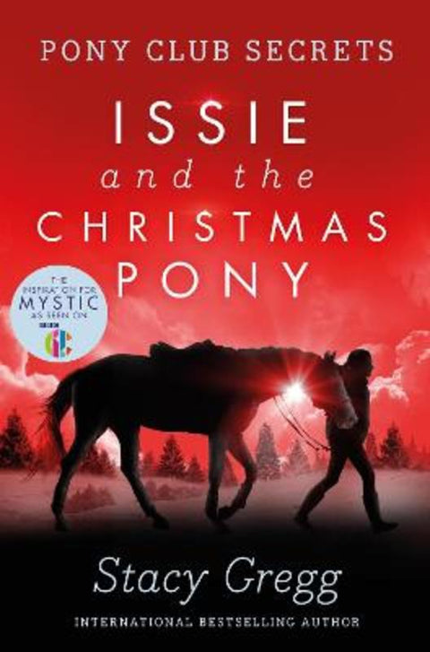 Issie and the Christmas Pony by Stacy Gregg - 9780007288748