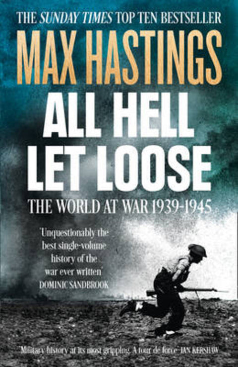 All Hell Let Loose by Max Hastings - 9780007450725