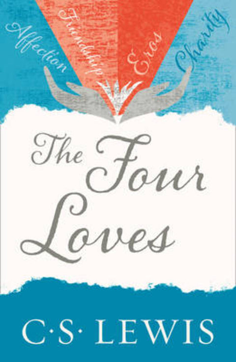 The Four Loves by C. S. Lewis - 9780007461226