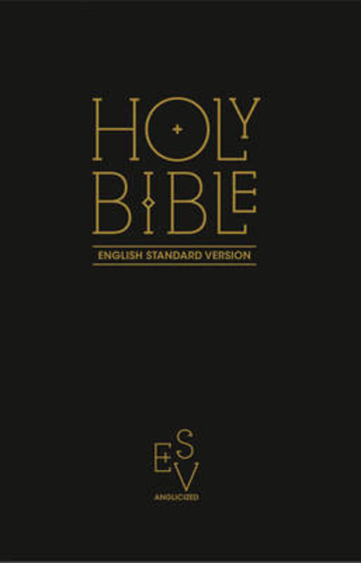 Holy Bible: English Standard Version (ESV) Anglicised Black Gift and Award edition by Collins Anglicised ESV Bibles - 9780007466023