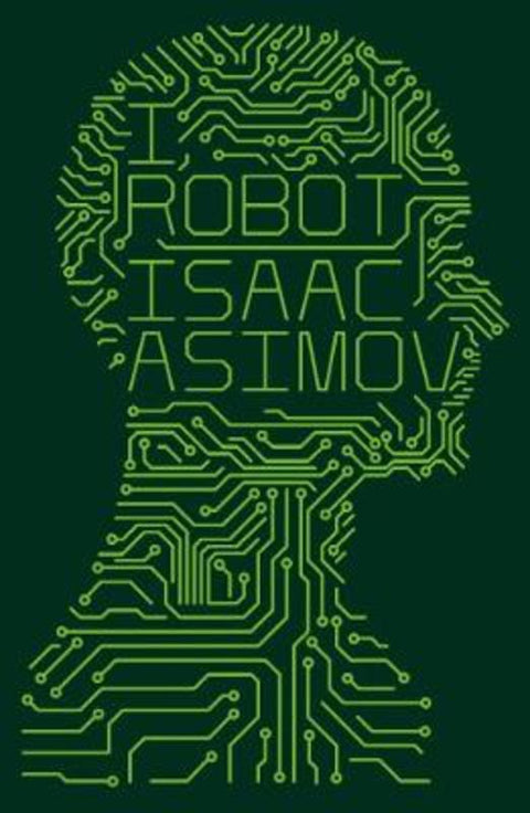 I, Robot by Isaac Asimov - 9780007532278