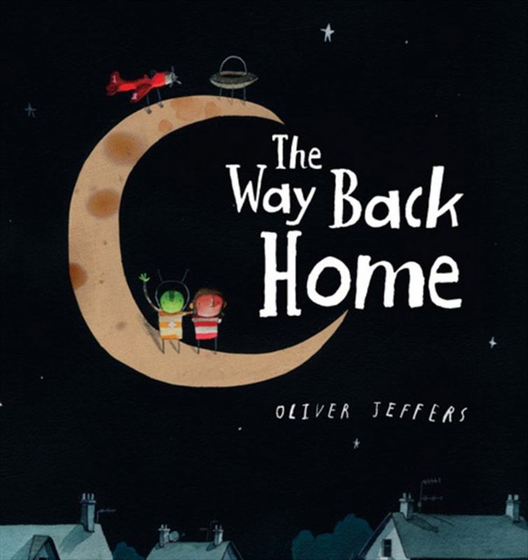 The Way Back Home by Oliver Jeffers - 9780007549245