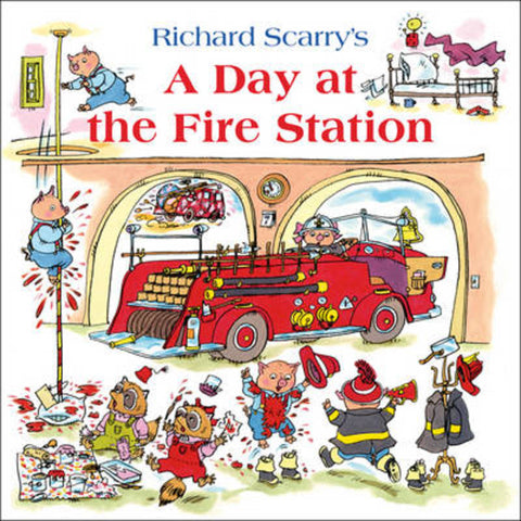 A Day at the Fire Station by Richard Scarry - 9780007574957