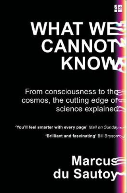 What We Cannot Know by Marcus du Sautoy - 9780007576593
