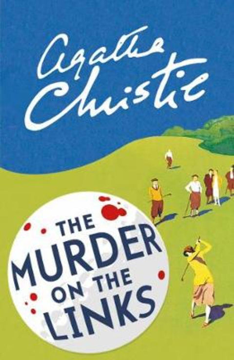 The Murder on the Links by Agatha Christie - 9780008129460