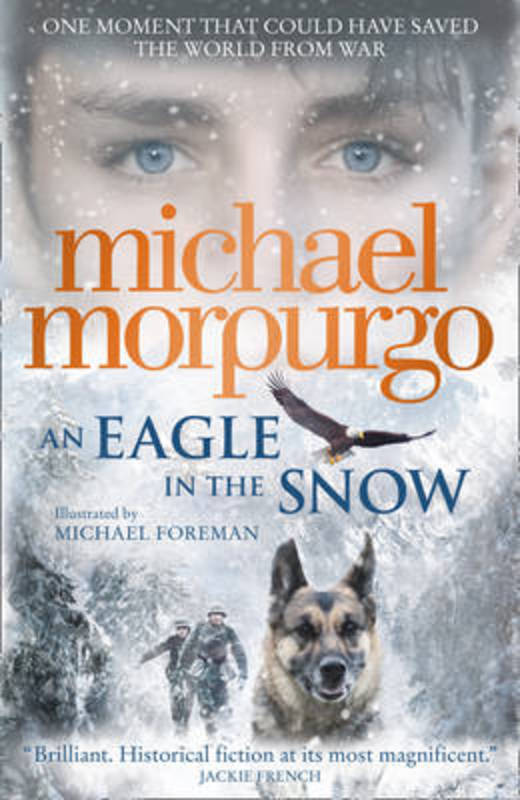 An Eagle in the Snow by Michael Morpurgo - 9780008134174