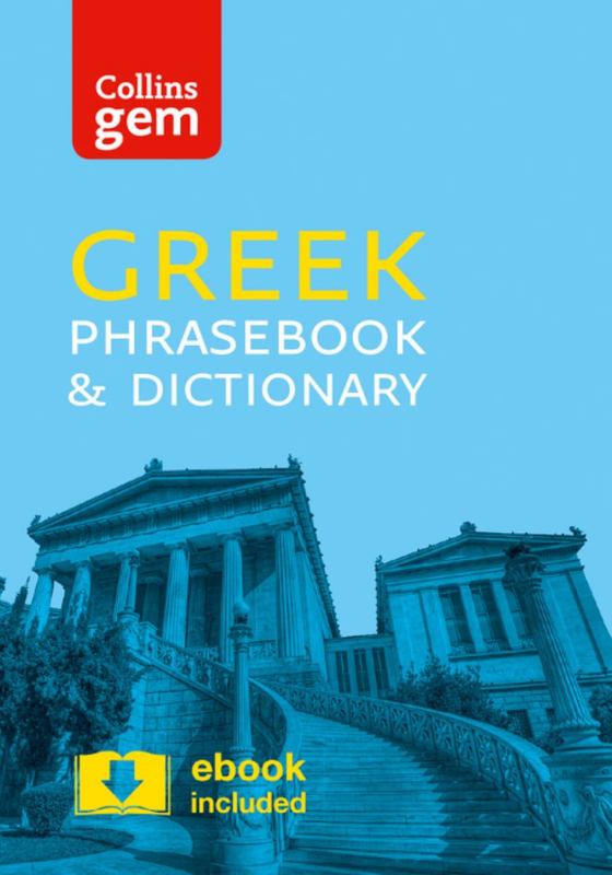 Collins Greek Phrasebook and Dictionary Gem Edition by Collins Dictionaries - 9780008135898