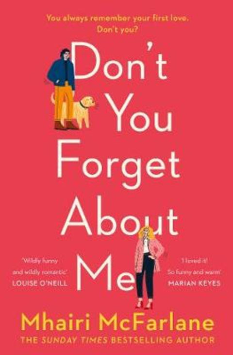 Don't You Forget About Me by Mhairi McFarlane - 9780008169336
