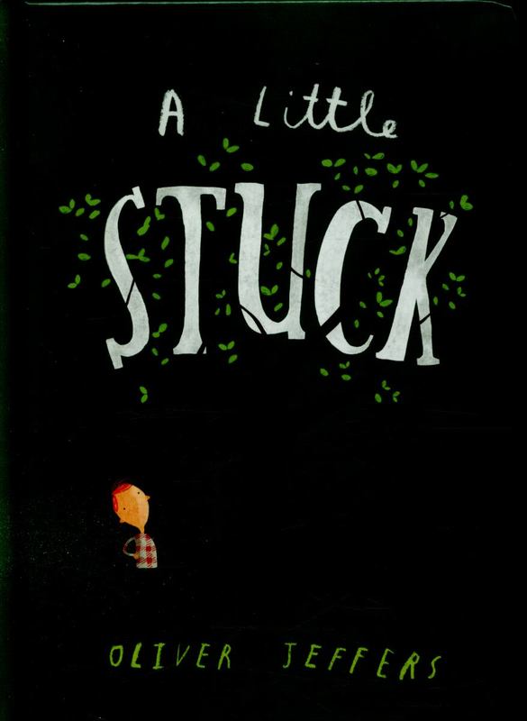 A Little Stuck by Oliver Jeffers - 9780008170868