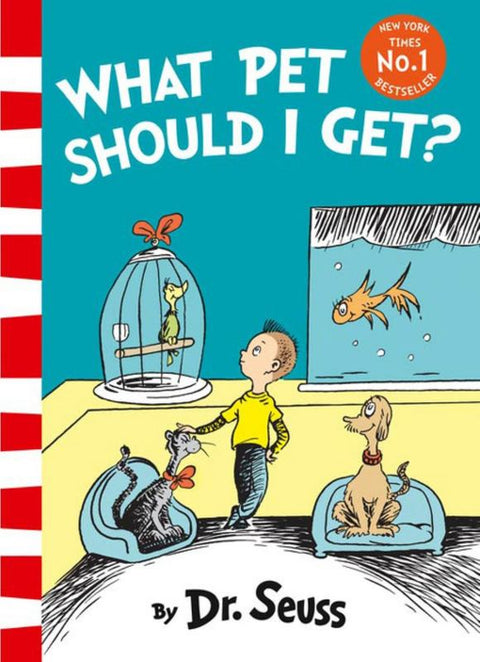 What Pet Should I Get? by Dr. Seuss - 9780008183417
