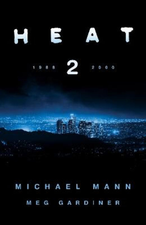 Heat 2 by Michael Mann - 9780008222758
