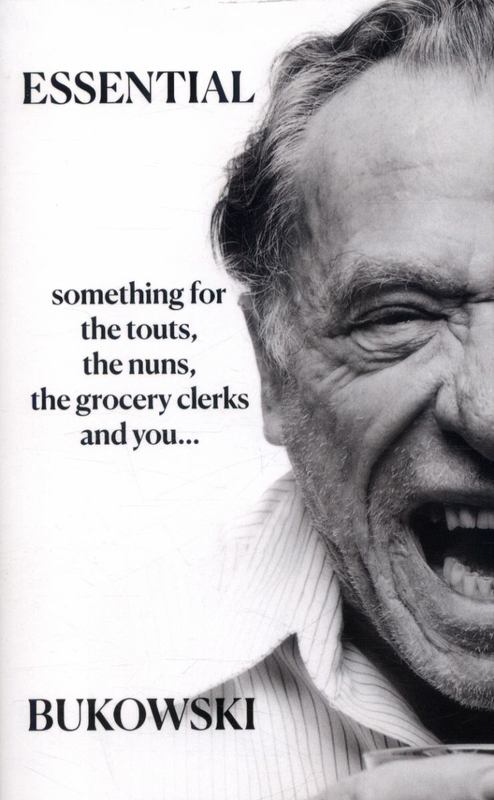 Essential Bukowski: Poetry by Charles Bukowski - 9780008225155