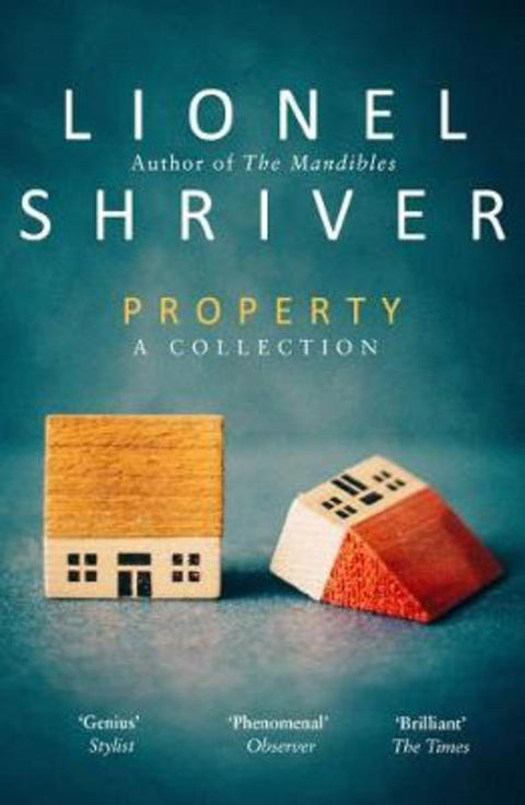 Property by Lionel Shriver - 9780008265250
