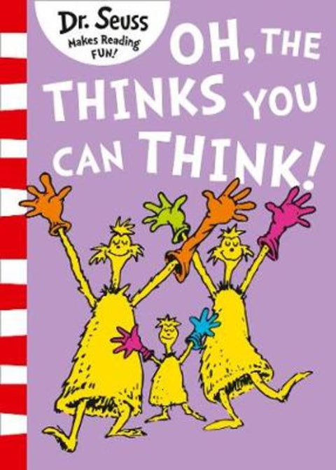 Oh, The Thinks You Can Think! by Dr. Seuss - 9780008272029