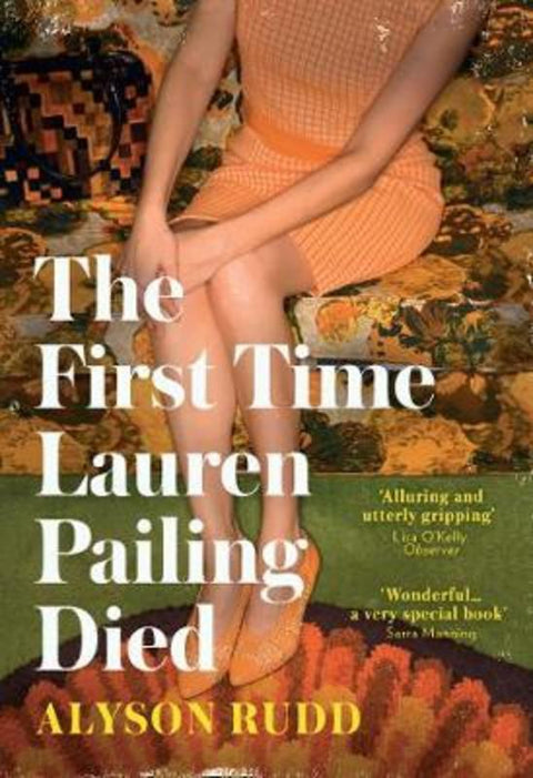 The First Time Lauren Pailing Died by Alyson Rudd - 9780008278281