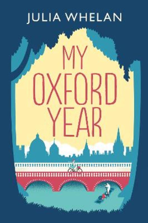 My Oxford Year by Julia Whelan - 9780008278717