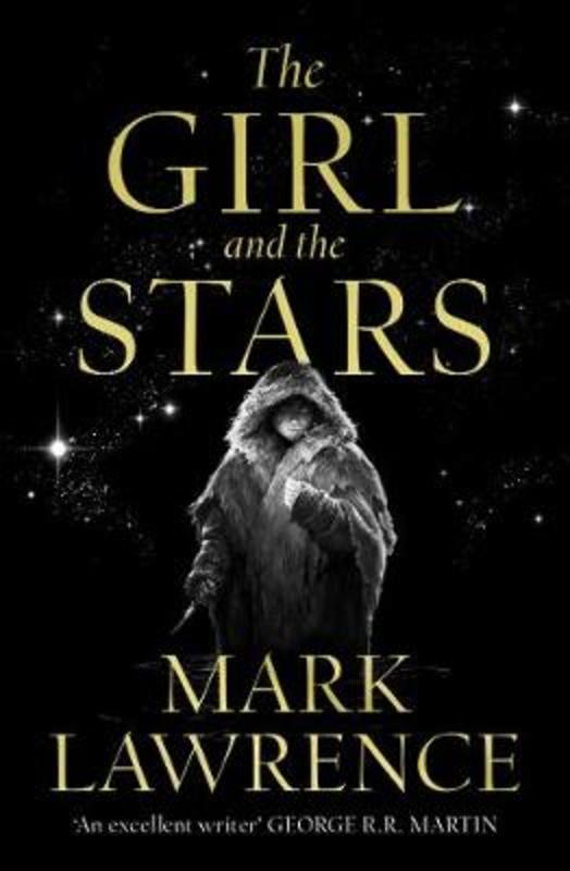 The Girl and the Stars by Mark Lawrence - 9780008284794