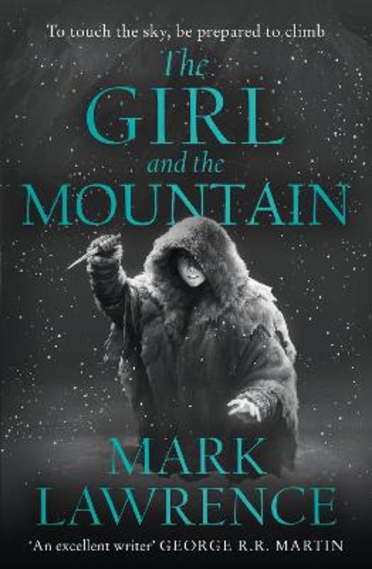 The Girl and the Mountain by Mark Lawrence - 9780008284817