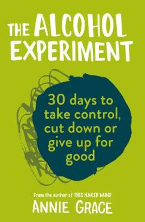 The Alcohol Experiment by Annie Grace - 9780008293505