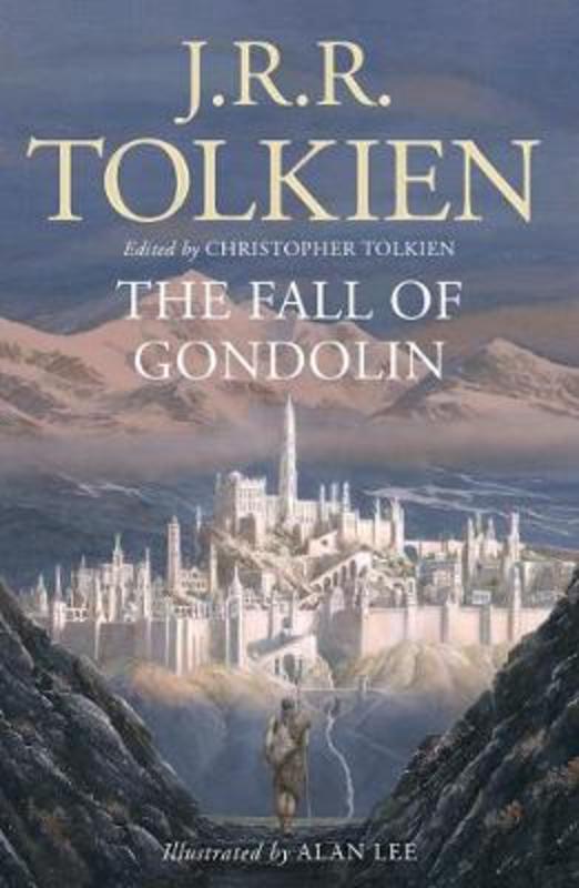 The Fall of Gondolin by J. R. R. Tolkien - 9780008302801