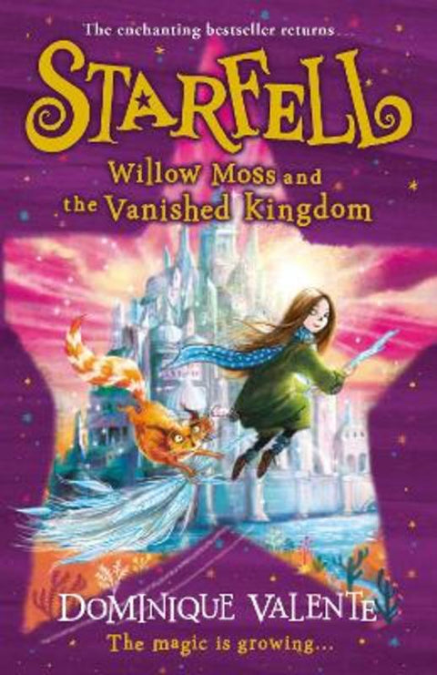 Starfell: Willow Moss and the Vanished Kingdom by Dominique Valente - 9780008308483