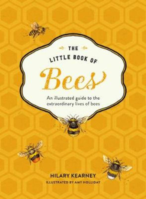 The Little Book of Bees by Hilary Kearney - 9780008324278