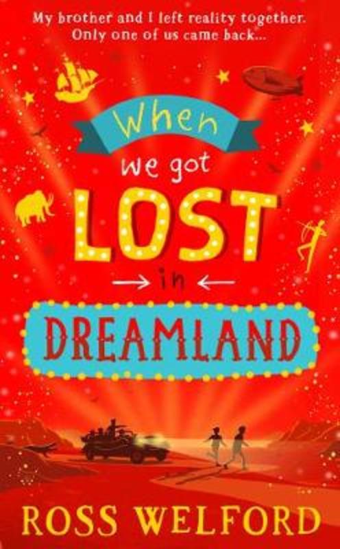 When We Got Lost in Dreamland by Ross Welford - 9780008333812