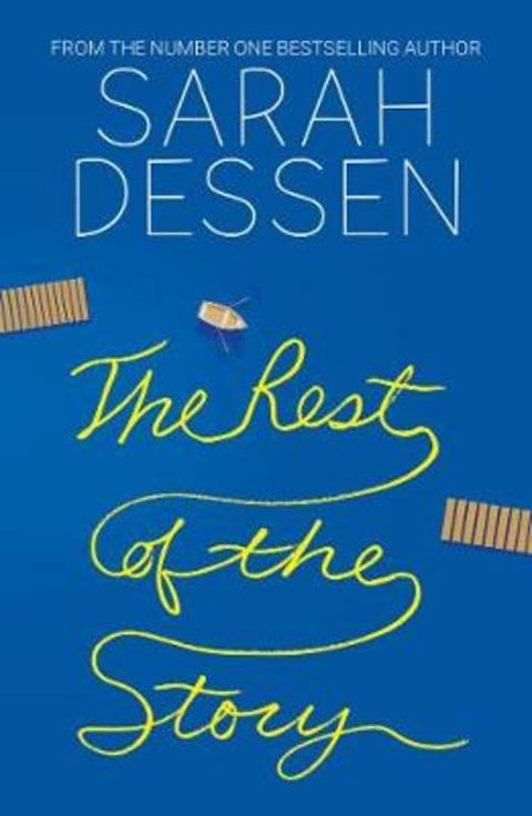 The Rest of the Story by Sarah Dessen - 9780008334390