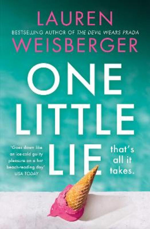One Little Lie by Lauren Weisberger - 9780008338787