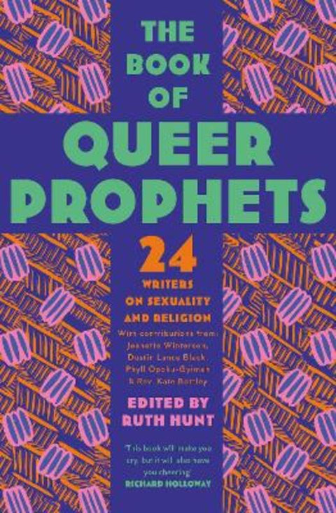 The Book of Queer Prophets by Ruth Hunt - 9780008360092