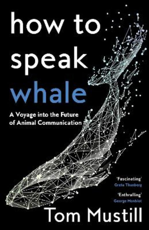 How to Speak Whale by Tom Mustill - 9780008363390