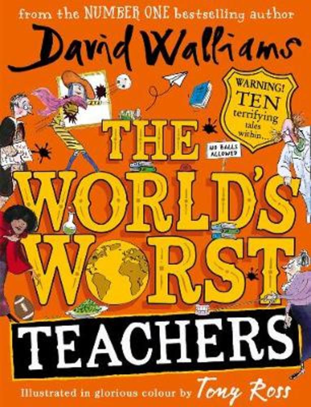 The World's Worst Teachers by David Walliams - 9780008363994